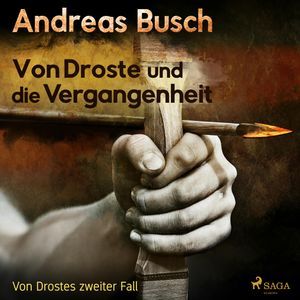 Von Droste und die Vergangenheit (Von Droste 2), Andreas Busch