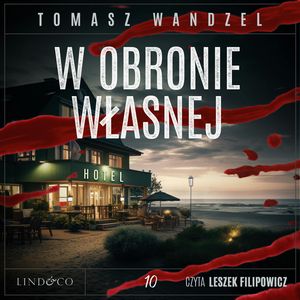 W obronie własnej. Komisarz Oczko. Tom 10, Tomasz Wandzel
