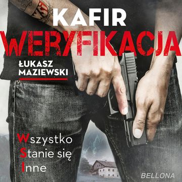 Weryfikacja audiobook, Kafir, Łukasz Maziewski
