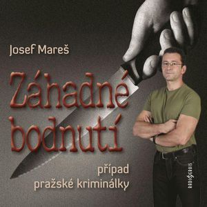 Záhadné bodnutí, Josef Mareš