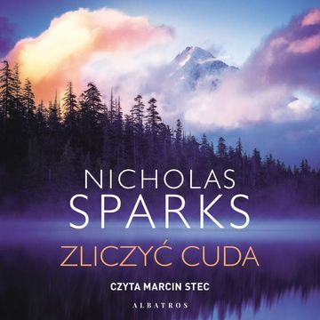 Zliczyć cuda audiobook, Nicholas Sparks