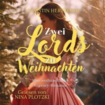 Zwei Lords zu Weihnachten audiobook, Christin Hertzberg