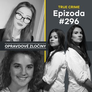 #296 - Brianna Ghey & Jessica Keen, Lucie Bechynková a Barbora Krčmová