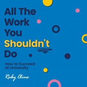 All The Work You Shouldn't Do, Ruby Cline