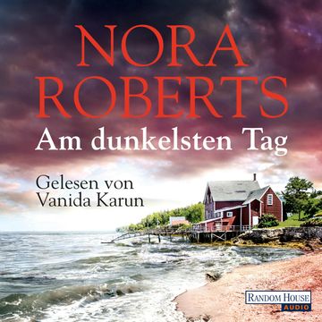 Am dunkelsten Tag audiobook, Nora Roberts