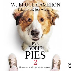 Był sobie pies 2, W. Bruce Cameron