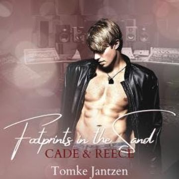 Cade & Reece - Footprints in the Sand, Band 2 (ungekürzt) audiobook, Tomke Jantzen