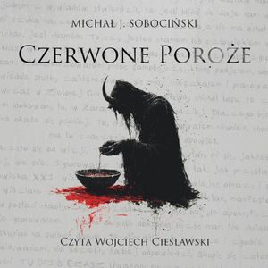 Czerwone poroże, Michał J. Sobociński