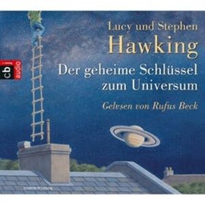 Der geheime Schlüssel zum Universum, Lucy Hawking, Stephen Hawking