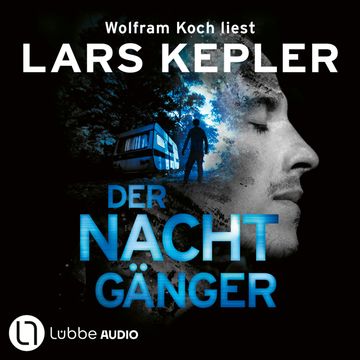 Der Nachtgänger - Joona Linna, Teil 10 (Gekürzt) audiobook, Lars Kepler