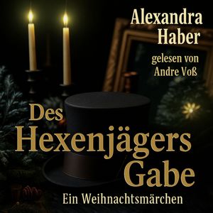 Des Hexenjägers Gabe, Alexandra Haber