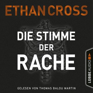 Die Stimme der Rache audiobook, Ethan Cross