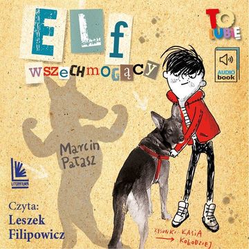 Elf wszegmogący. Tom 3 audiobook, Marcin Pałasz