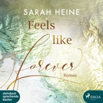 Feels like Forever audiobook, Sarah Heine