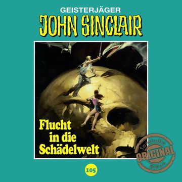 Flucht in die Schädelwelt (John Sinclair - Tonstudio Braun 105) audiobook, Jason Dark
