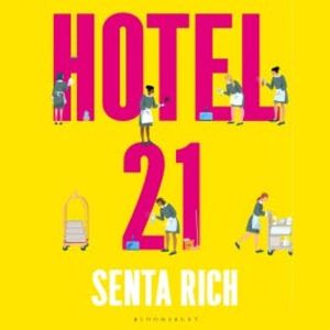 Hotel 21, Senta Rich