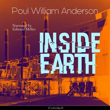 Inside Earth (Unabridged) audiobook, Poul William Anderson