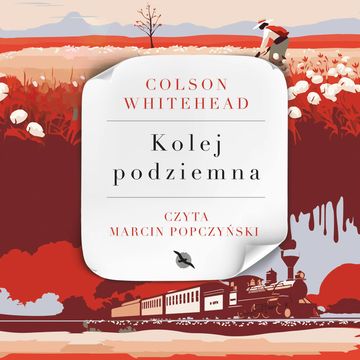 Kolej podziemna audiobook, Colson Whitehead