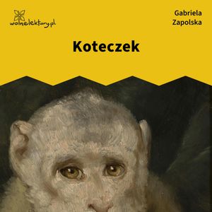 Koteczek, Gabriela Zapolska