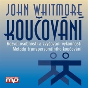 Koučování, John Whitmore