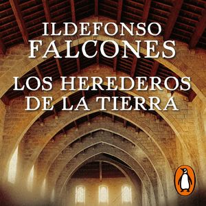 Los herederos de la tierra, Ildefonso Falcones