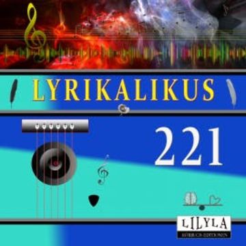 Lyrikalikus 221 audiobook, Annette von Droste-Hülshoff