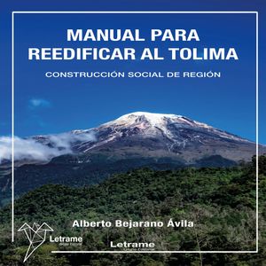 Manual para reedificar al Tolima, Alberto Bejarano Ávila