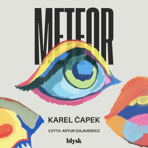 Meteor, Karel Čapek