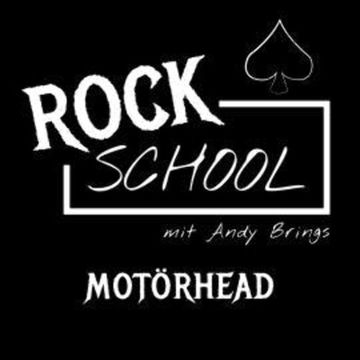 Motörhead - Rock School mit Andy Brings, Folge 2 (ungekürzt) audiobook, Andy Brings, Rock Classics Magazin