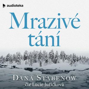 Mrazivé tání, Dana Stabenow