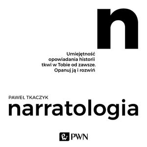 Narratologia, Paweł Tkaczyk