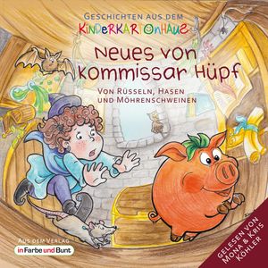 Neues von Kommissar Hüpf - Von Rüsseln, Hasen und Möhrenschweinen, Marek Heindorff