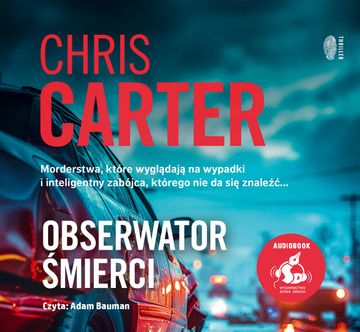 Obserwator śmierci audiobook, Chris Carter