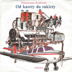 Od karety do rakiety - wiersze, Włodzimierz Scisłowski