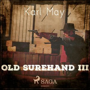 Old Surehand III, Karl May.