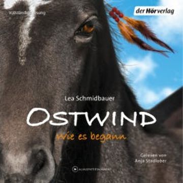 Ostwind 7 - Wie es begann audiobook, Lea Schmidbauer