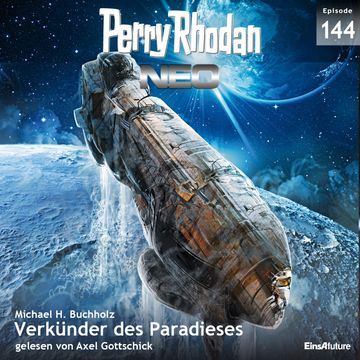 Perry Rhodan Neo 144: Verkünder des Paradieses audiobook, Michael H. Buchholz