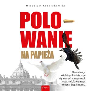 Polowanie na papieża, Mirosław Krzyszkowski