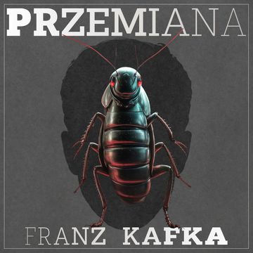 Przemiana audiobook, Franz Kafka