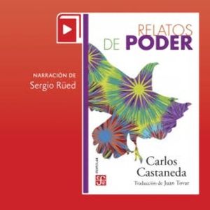 Relatos de poder, Carlos Castaneda