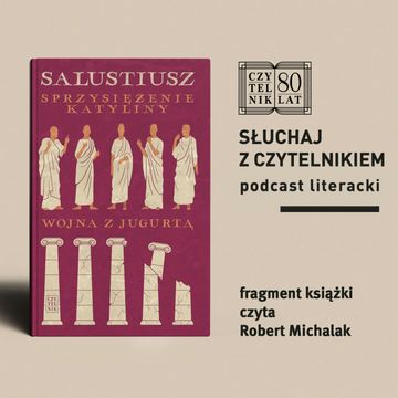 Salustiusz - Sprzysiężenie Katyliny. Wojna z Jugurtą audiobook, zespół autorów