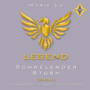 Schwelender Sturm - Legend, Teil 2 (gekürzt) audiobook, Marie Lu