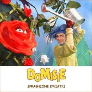 Domisie: Spragnione kwiatki, N/A