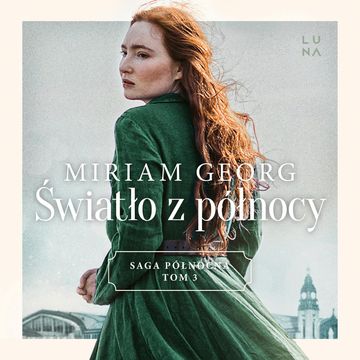 Światło z północy audiobook, Miriam Georg