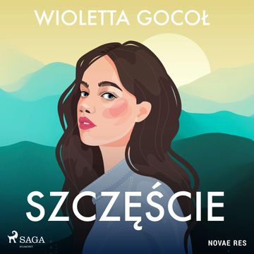Szczęście audiobook, Wioletta Gocoł