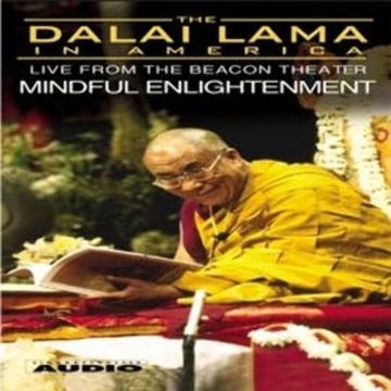 The Dalai Lama in America :Mindful Enlightenment audiobook, His Holiness the Dalai Lama