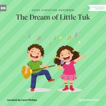 The Dream of Little Tuk (Unabridged) audiobook, Hans Christian Andersen