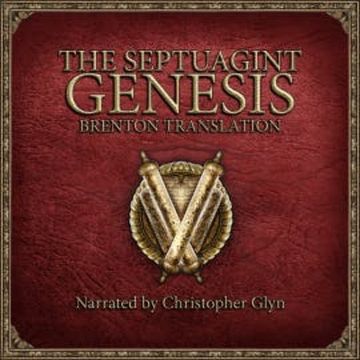 The Septuagint Genesis audiobook, Christopher Glyn