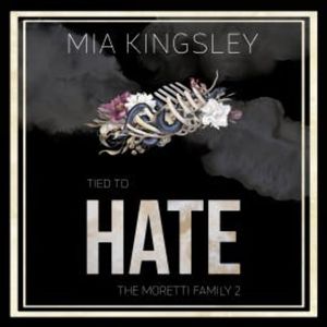 Tied To Hate, Mia Kingsley