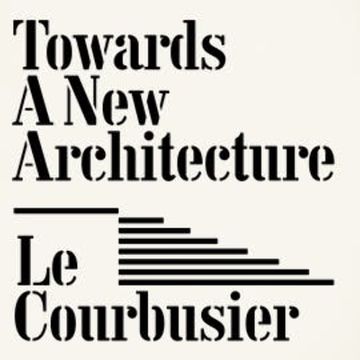 Towards a New Architecture audiobook, Le Courbusier